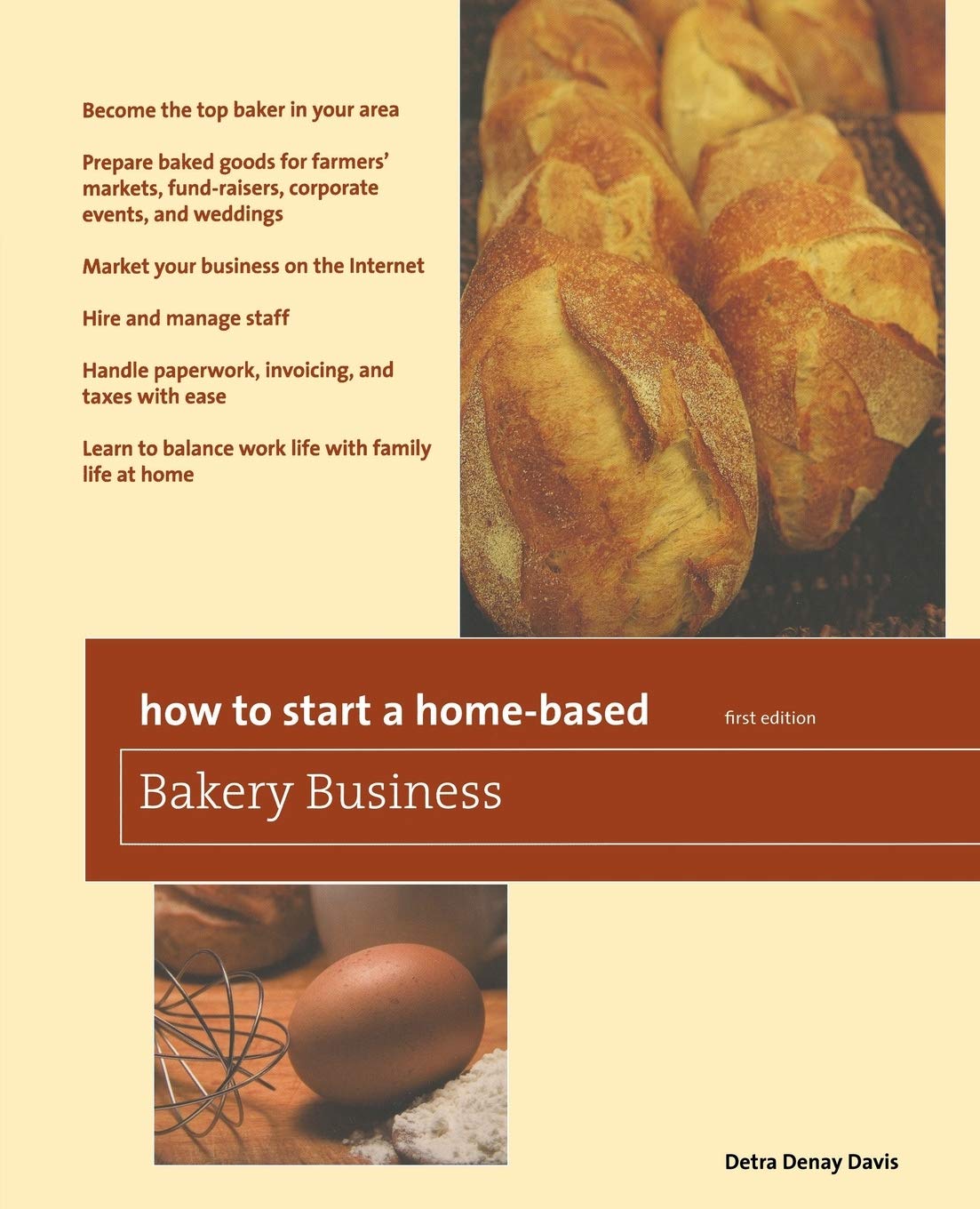 How to Start a Home-Based Bakery Business (Home-Based Business Series)