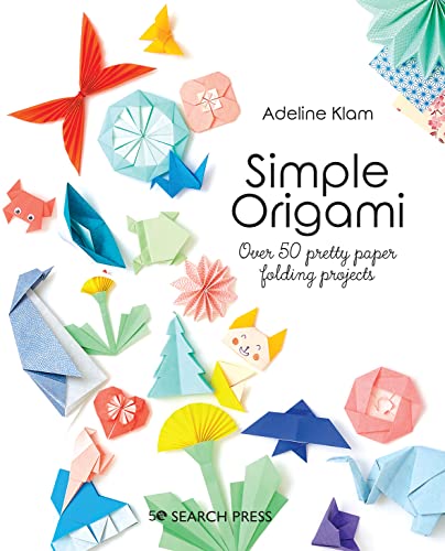 Simple Origami: Over 50 pretty paper folding projects Paperback – December 6, 2022
