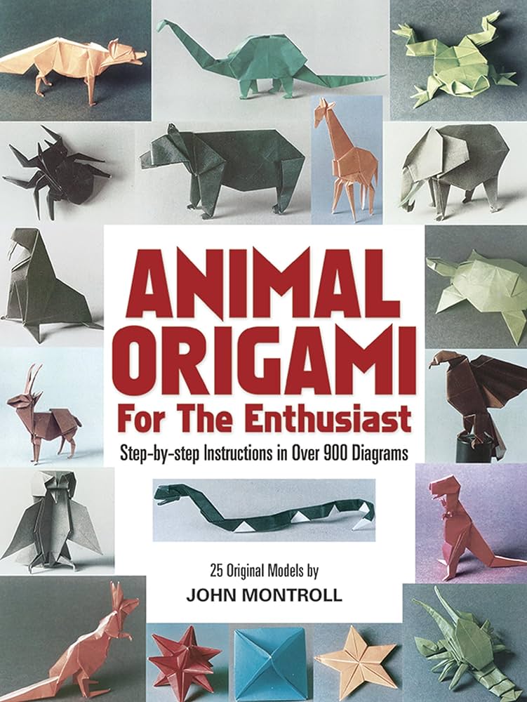 Animal Origami for the Enthusiast: Step-by-Step Instructions in Over 900 Diagrams/25 Original Models (Dover Crafts: Origami & Papercrafts) Paperback – Illustrated, March 1, 1985