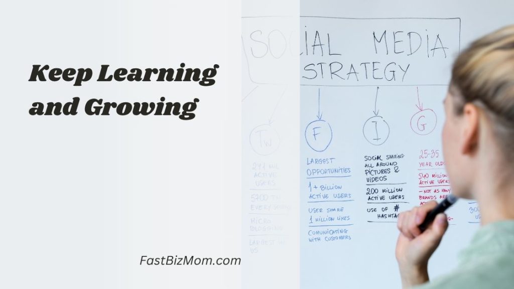Keep learning and growing